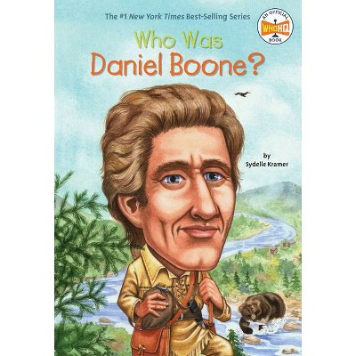 Who Was Daniel Boone? - (Who Was...?) by  Sydelle Kramer & Who Hq (Paperback)