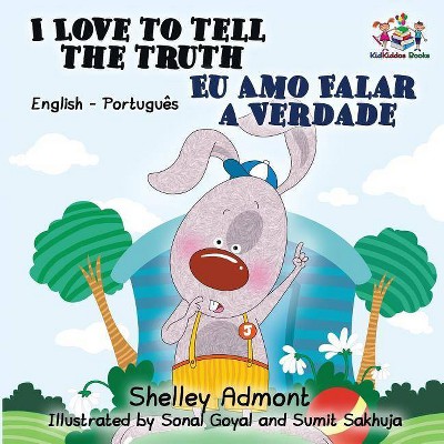 I Love to Tell the Truth (English Portuguese Bilingual Book for Kids -Brazilian) - (English Portuguese Bilingual Collection) (Paperback)