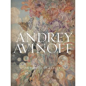 Andrey Avinoff: In Pursuit of Beauty - (Paperback) - 1 of 1