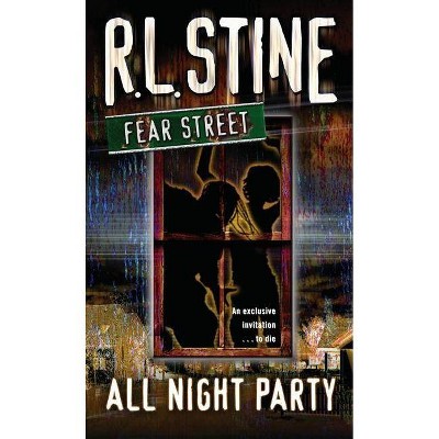 All-Night Party - (Fear Street) by  R L Stine (Paperback)