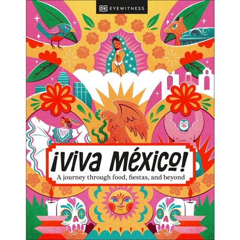 ¡Viva Mexico! - by  Dk Travel (Hardcover) - image 1 of 1