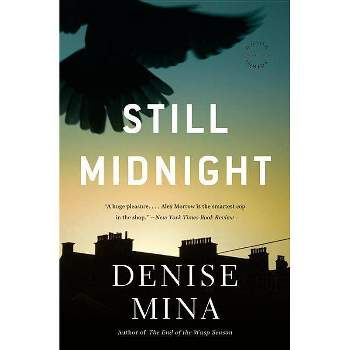 Still Midnight - (Alex Morrow) by  Denise Mina (Paperback)
