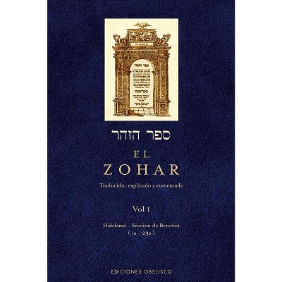 Zohar, El I -V2* - by  Rabi Shimon Bar Iojai (Hardcover)