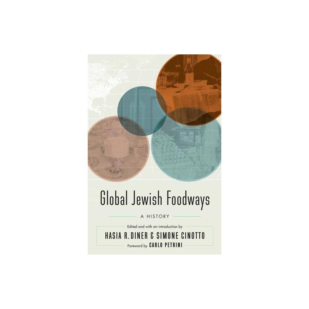 ISBN 9781496213938 product image for Global Jewish Foodways : A History - Reprint (At Table) (Paperback) | upcitemdb.com