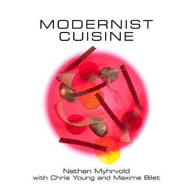 Modernist Cuisine - by  Nathan Myhrvold & Chris Young & Maxime Bilet (Hardcover)