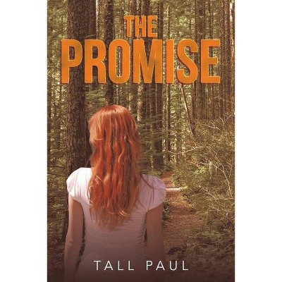 The Promise - by  Tall Paul (Paperback)