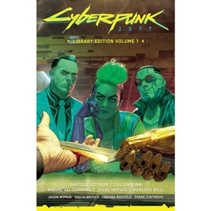 Cyberpunk 2077 Library Edition Volume 1 - by  Bartosz Sztybor & Cullen Bunn (Hardcover) - 1 of 1