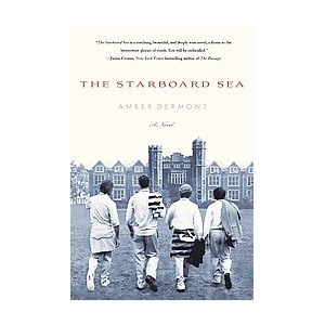 The Starboard Sea (Reprint) (Paperback) by Amber Dermont - 1 of 1