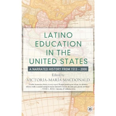 Latino Education in the United States - by V MacDonald
