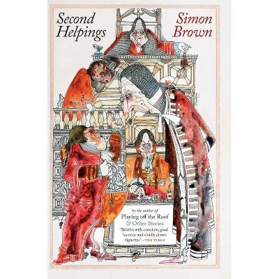 Second Helpings - by  Simon Brown (Hardcover)