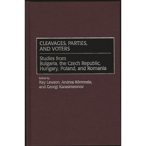 Cleavages, Parties, and Voters - (Political Parties in Context) by  Georgi Karasimeonov (Hardcover) - 1 of 1