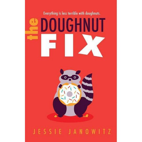 The Doughnut Fix by Jessie Janowitz