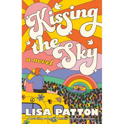 Kissing the Sky - by Lisa Patton
