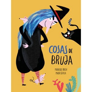 Cosas de Bruja - by  Mariasole Brusa (Hardcover) - 1 of 1
