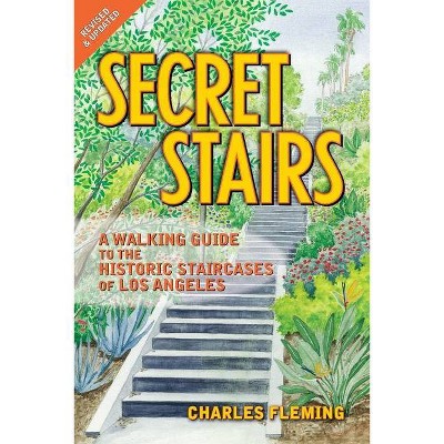 Secret Stairs - by  Charles Fleming (Paperback)