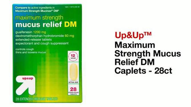 Maximum Strength Mucus Relief DM Tablets - up & up™, 5 of 9, play video