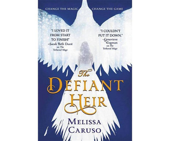 The Defiant Heir - (s and Fire)by  Melissa Caruso (Paperback)