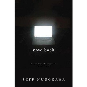 Note Book - by  Jeff Nunokawa (Hardcover) - 1 of 1
