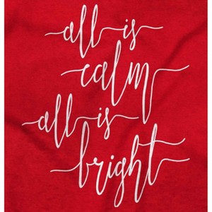 Christmas All Is Calm and Bright Womens Graphic T Shirt Tees Brisco Brands - 1 of 4