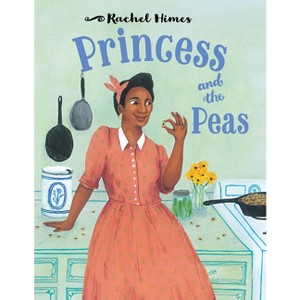 Princess and the Peas - by  Rachel Himes (Paperback) - 1 of 1