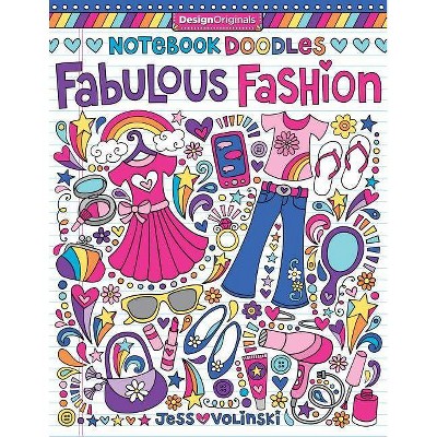 Notebook Doodles Fabulous Fashion - by  Jess Volinski (Paperback)