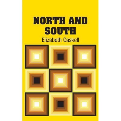 North and South - by  Elizabeth Cleghorn Gaskell (Hardcover)