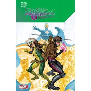 Rogue & Gambit: Power Play - by  Stephanie Phillips (Paperback) - 1 of 1