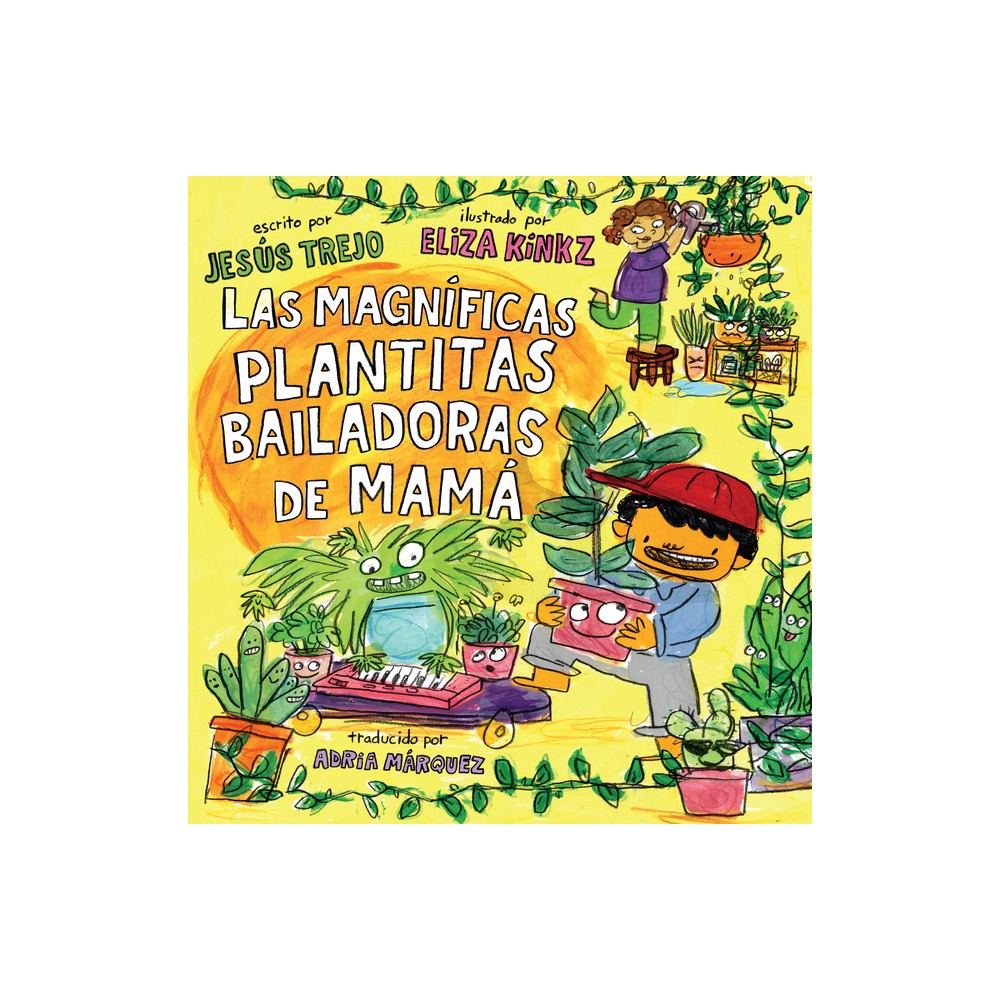 Las Magnficas Plantitas Bailadoras de Mam (Mams Magnificent Dancing Plantita S) - by Jess Trejo (Hardcover)