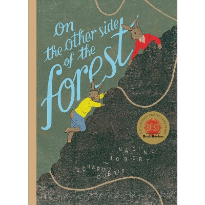 On the Other Side of the Forest - by Nadine Robert