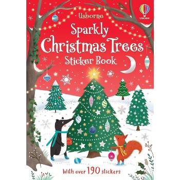 Sparkly Christmas Trees - (Sparkly Sticker Books) by  Jessica Greenwell (Paperback)