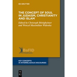The Concept of Body in Judaism, Christianity and Islam - (Key Concepts in Interreligious Discourses) by  Christoph Böttigheimer & Konstantin Kamp - 1 of 1