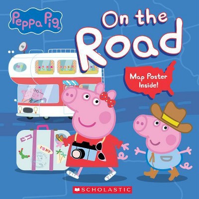 On the Road (Peppa Pig) (Media Tie-In) - (Paperback)