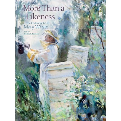 More Than a Likeness - by  Martha R Severens (Hardcover)