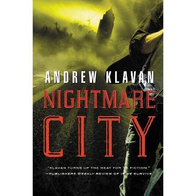 Nightmare City - by  Andrew Klavan (Paperback)