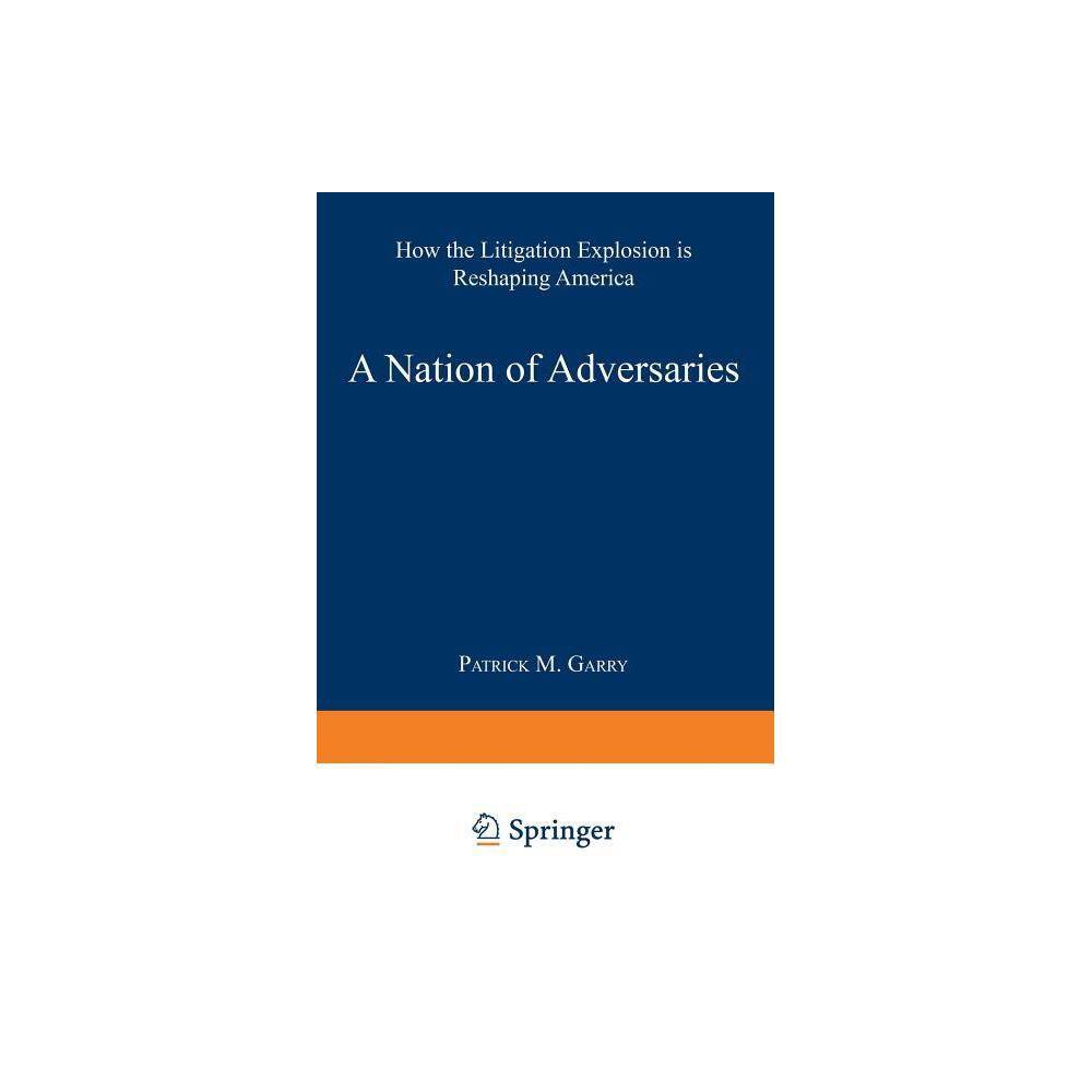 ISBN 9780306455643 product image for A Nation of Adversaries - by Patrick M Garry (Paperback) | upcitemdb.com