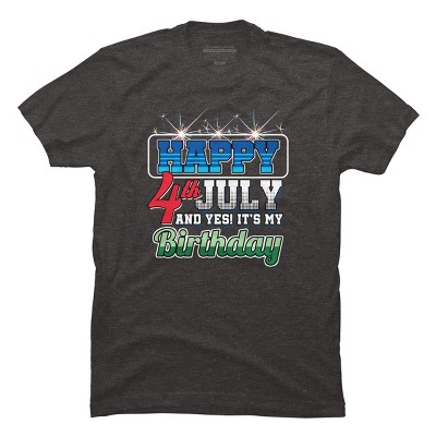 Men's Design By Humans July 4th Yes It's My Birthday By TomGiant T-Shirt