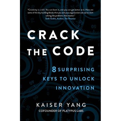 Crack the Code - by  Kaiser Yang (Hardcover)