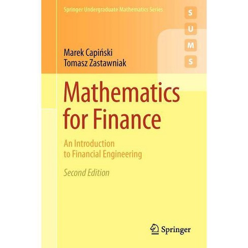 Mathematics for Finance - (Springer Undergraduate Mathematics) 2nd Edition  by Marek Capiń & ski & Tomasz Zastawniak (Paperback)