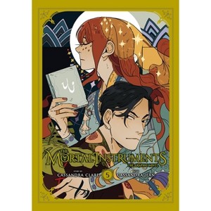 The Mortal Instruments: The Graphic Novel, Vol. 5 - by  Cassandra Clare (Paperback) - 1 of 1