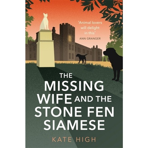 The Missing Wife and the Stone Fen Siamese - by Kate High - image 1 of 1