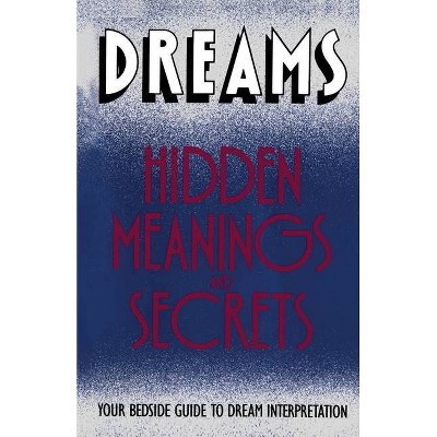 Dreams - by  Orion (Paperback)