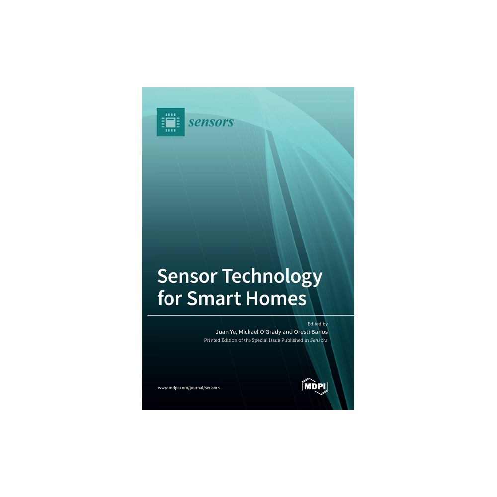 Sensor Technology for Smart Homes - (Hardcover)