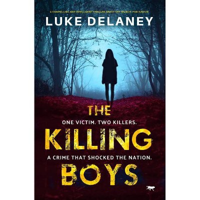 The Killing Boys - by  Luke Delaney (Paperback)