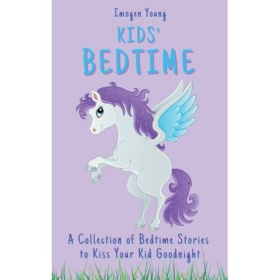 Kids' Bedtime - by  Imogen Young (Hardcover)