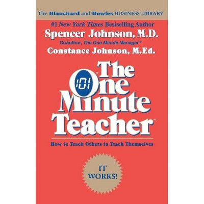 The One Minute Teacher - 2nd Edition by  Constance Johnson (Paperback)