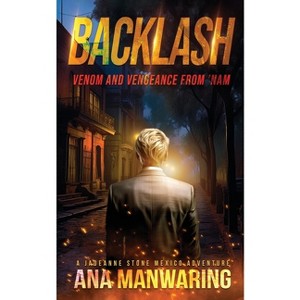 Backlash - by  Ana Manwaring (Paperback) - 1 of 1