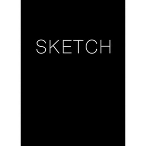 Sketch - Black - by  Editors of Chartwell Books (Paperback) - 1 of 1