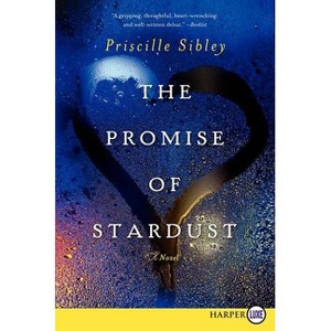 The Promise of Stardust - Large Print by  Priscille Sibley (Paperback) - 1 of 1