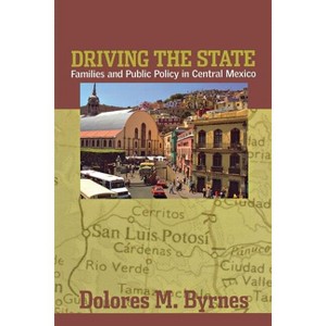Driving the State - by Dolores M Byrnes - 1 of 1