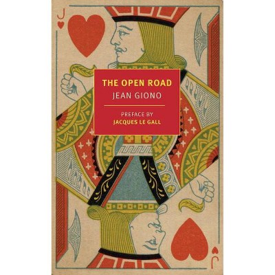 The Open Road - by  Jean Giono (Paperback)